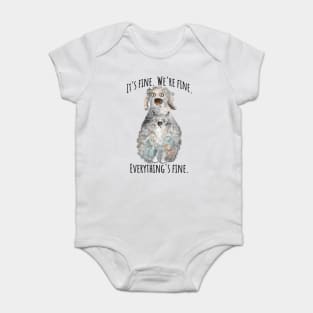 It's Fine. We're Fine. Everything's Fine. cat and dog design Baby Bodysuit